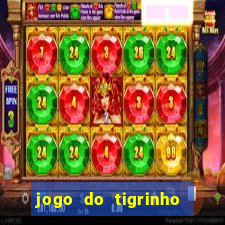 jogo do tigrinho paga de verdade